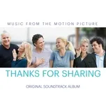 Tải nhạc Zing Thanks for Sharing (Original Motion Picture Soundtrack) trực tuyến