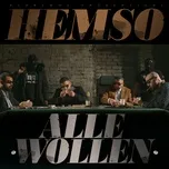 Nghe nhạc Alle Wollen (Single) - Hemso