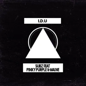 I.D.U (Single) - SUB-Z, Pinky Purple, Mauve