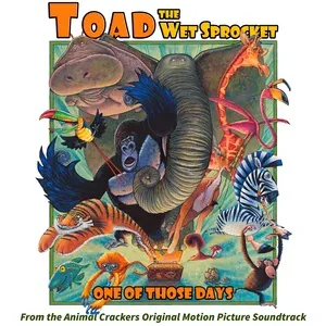 One of Those Days (Single) - Toad The Wet Sprocket