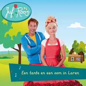 Tante En Een Oom In Laren (Single) - Juf Roos