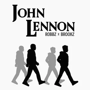 John Lennon (Single) - Robbz x Brookz