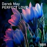 Tải nhạc Perfect Love (Single) miễn phí về máy