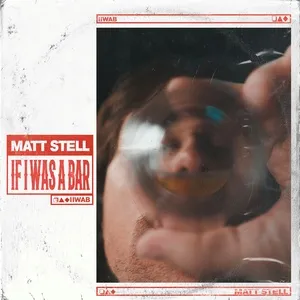 If I Was a Bar (Single) - Matt Stell