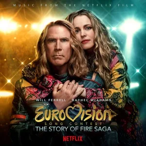 Eurovision Song Contest: The Story of Fire Saga (Music from the Netflix Film) - V.A