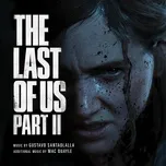 Tải nhạc The Last of Us Part II (Original Soundtrack) nhanh nhất về máy