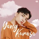 Tải nhạc Yang Kurasa (Single) - Reza Darmawangsa
