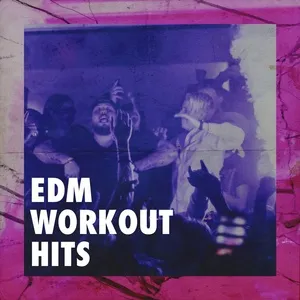 Edm Workout Hits - Electro, Electro House, Electro Ambient