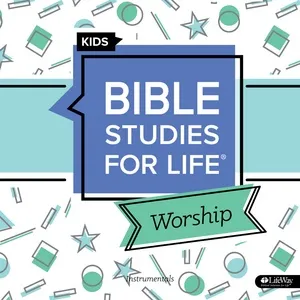 Bible Studies for Life Kids Worship Winter 2020-21 Instrumentals (EP) - Lifeway Kids Worship