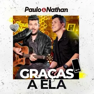 Gracas A Ela (Ao Vivo) (Single) - Paulo E Nathan