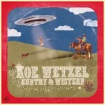 Nghe nhạc Kuntry  Wistern (Single) - Koe Wetzel