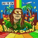 Nghe nhạc Daddy Don (Instrumental) (Single) - Sasi The Don