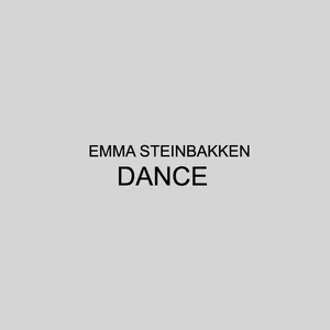 Dance (Single) - Emma Steinbakken
