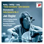Nghe và tải nhạc hay Muhly/Helbig/Long: Three Continents, Shostakovich: Cello Concerto No. 2 Mp3 nhanh nhất
