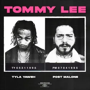 Tommy Lee (Single) - Tyla Yaweh, Post Malone