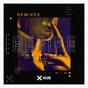 Desire (Remixes) - The OtherZ, Froede