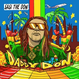 Daddy Don (Single) - Sasi The Don