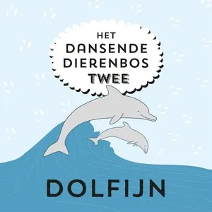 Dolfijn (Single) - Het Dansende Dierenbos