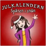 Tải nhạc Zing Julkalendern - Sparen I Snon miễn phí