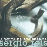 Tải nhạc hot A Volta da Asa Branca Mp3 nhanh nhất