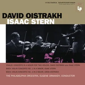 Vivaldi: Concerto for 2 Violins in A Minor, RV 522 - Bach: Violin Concertos 1 & 2 - Isaac Stern