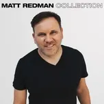 Nghe và tải nhạc Mp3 Matt Redman Collection miễn phí về máy