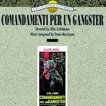 Nghe và tải nhạc hay Comandamenti Per Un Gangster nhanh nhất về điện thoại