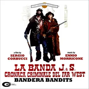 La Banda J.  S. - Cronaca Criminale Del Far West - Ennio Morricone