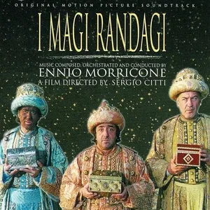 I Magi Randagi - Ennio Morricone