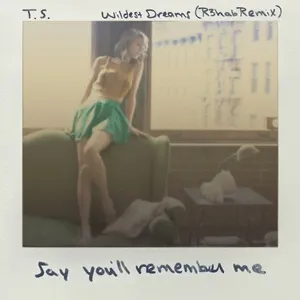 Wildest Dreams (Single) - Taylor Swift