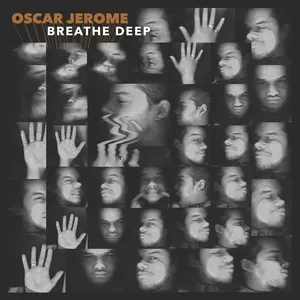 Breathe Deep - Oscar Jerome