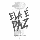 Nghe nhạc Ela É Paz - Champz Rap