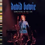 Ca nhạc Something In The Air (Live Paris 99) - David Bowie