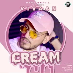 Cream (Single) - Vivaan