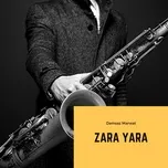 Zara Yara - Damsaz Marwat