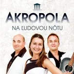 Na ľudovou nôtu - Akropola