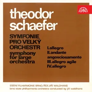 Schaefer: Symphony for Large Orchestra - Jiri Waldhans, Brno Philharmonic Orchestra