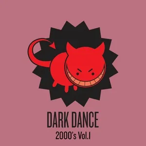 Dark Dance 2000's: Vol. 1 - V.A