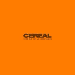 Cereal (Single) - IDK, JID, Kenny Mason