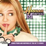 Nghe và tải nhạc hay Hannah Montana Mp3 nhanh nhất