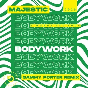 Bodywork (Sammy Porter Remix) (Single) - Majestic