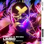 Ca nhạc Limbo (Thomas Nan Remix) (Single) - Lulleaux, Strobe