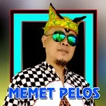 Nghe nhạc Siapa Mau (Single) - Memet Pelos