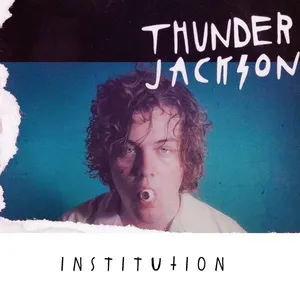 Institution (Single) - Thunder Jackson