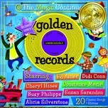 Tải nhạc Golden Records The Magic Continues: Celebrity Series Vol. 1 hot nhất