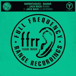 Baianá (Jack Back Remix) (Single) - Barbatuques
