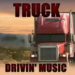 Truck Drivin Music - V.A