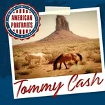 American Portraits: Tommy Cash - Tommy Cash