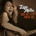 You Better Move On (Single) - Lisa Mills