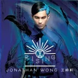 Rising - Vương Tử Hiên (Jonathan Wong)